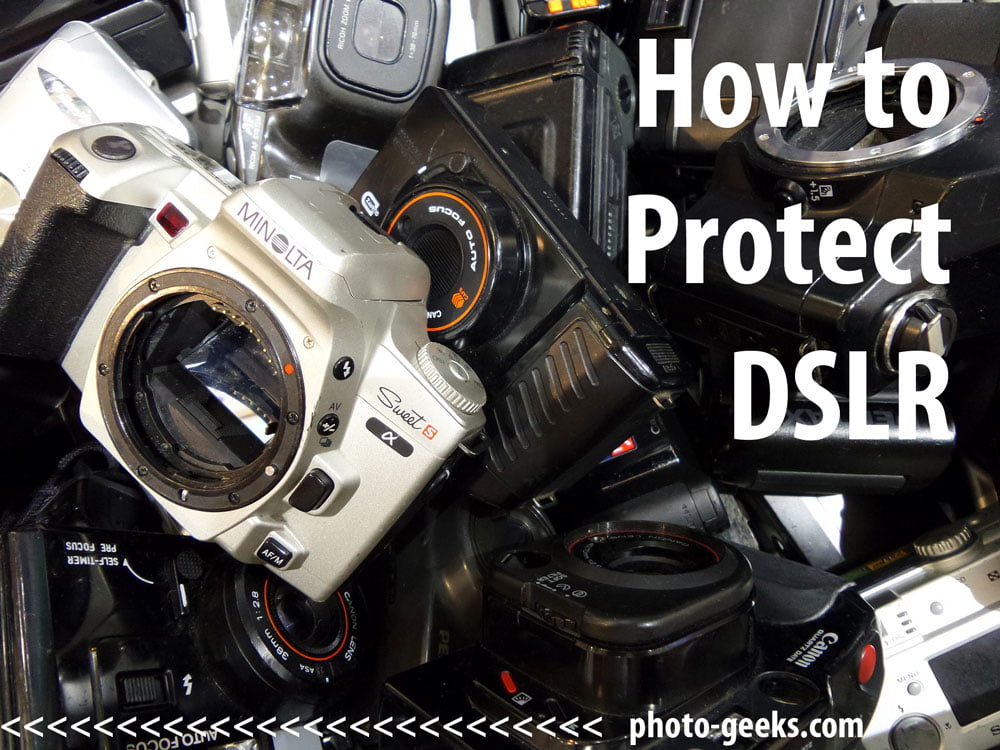 How to Protect DSLR 1